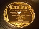 BLUES BLIND MACK KID STORMY WEATHER Keep Your Good Woman Home VOCALION 03167