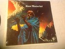 Raw material