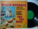 willie rosario TWO TOO MUCH que humanidad boogaloo GUAGUANCO FANTASTICO# 58 HEAR