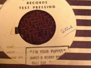 JAMES AND BOBBY PURIFY - I'M YOUR PUPPET 45 RPM Rare Test Pressing