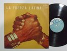 LA FUERZA LATINA s/t TR Salsa Guaguanco Latin LP HEAR