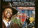 Buddy Guy & Junior Wells - Drinkin' TNT 'N' Smokin' Dynamite & Messin' With T...