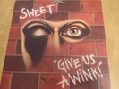 SWEET - GIVE US A WINK - UK 1976 vinyl LP - RS 1036 (Matrix 12E/10E)