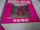 HARLD BUTLER   MY LIFE PART 1  CEDRIC BROOKS,JACKIE WILLACY  V RARE 33RPM EXC