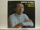 MORGAN BLANCO Y SU SONORA VALLENATA  GUAJIRA-SON  FOLKLOR COLOMBIA 1981 NM  LP