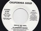Clarence Mann Show me girl US California Gold promo (rare soul vinyl 45)