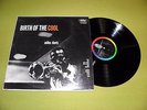 Miles Davis - Birth Of The Cool - RARE 1956 USA 