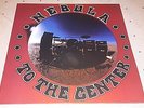 Nebula - To The Center Vinyl-LP-Stoner-Psych-Rock Psychedelic Rock
