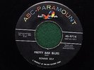 45 RPM Repro. Pretty Bad Blues / Three Hearts Later. Ronnie Self ABC PAR 45-9714