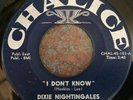 NORTHERN SOUL / GOSPEL 45 / DIXIE NIGHTINGALES / I DON'T KNOW / CHALICE 103
