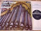 Saint Saens Symphony No. 3 : Ansermet UK Decca LP 1960s - SXL 6027