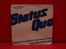 STATUS QUO  PORTUGUESE SINGLE 7/45 SOMETHING ABOUT YOU *PROMO*  PORTUGAL RARE