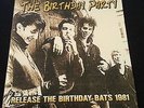 The Birthday Party - Release The Birthday Bats 1981 -  Black 7