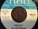 THE TIME STOPPERS I Need Love/Fickle Frog 45, Rare 1967 GARAGE ROCK HBR