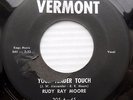 RUDY RAY MOORE Dolemite w/group 45 YOUR TENDER TOUCH JUST WON'T BE CONTENT dm483
