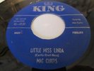 MAC CURTIS  ROCKABILLY ROCKER ON KING  LBL #5121 LITTLE MISS LINDA / MISSY ANN