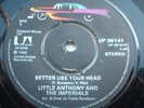 LITTLE ANTHONY & THE IMPERIALS BETTER USE YOUR HEAD IN EX CONDITION
