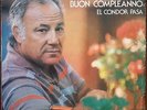 CLAUDIO VILLA - BUON COMPLEANNO / EL CONDOR PASA - 7'  ITA 1982 45 GIRI
