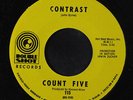 COUNT FIVE: Contrast / Merry Go Round 45 (non-LP) Rock & Pop