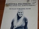 Agnetha Fältskog Vinyl 7'' Tio Mil Kvar Till Korpilombolo Sa glad som dina ögon