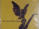 COLEMAN HAWKINS: The Hawk Flies High SEALED MFSL Audiophile Low Number LP OOP