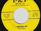ORIGINAL J.Mercy Baby 45rpm P&P 105 I Messed Up  Mississippi Soul R&B