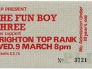 Fun Boy Three The Brighton Top Rank 9/3/83 Ticket