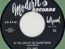 ETTA JAMES By the Light of the Silvery Moon / Come What May 45rpm Modern 1957