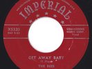 HEAR - RARE R&B Doo Wop - The BEES Get Away Baby 1954 Imperial x5320 No Reserve