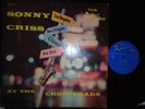 SONNY CRISS AT THE CROSSROADS PEACOCK PLP-91 NY MONO OG