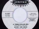 Northern Soul 45 BEVERLY ANN GIBSON A Three Dollar Bill JUBILEE HEAR wlp