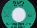 Crossover Soul 45 JO ANN GARRETT That Little Brown Letter DUO HEAR