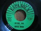 Rufus Wood - Before 2001 / Ghettoville - US Espanola 2nd Issue