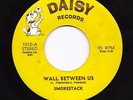Funk 45 SMOKESTACK Wall Between Us/Take A Look Daisy HEAR