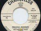 Hear - Rare Soul/Doo Wop 45 - The Fabulous Four - Precious Moments - Chancellor