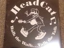 Headcat - Walk The Walk , Talk The Talk - Motorhead / Lemmy Sealed New Vinyl LP