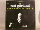 CLEAN Red Garland CANT SEE FOR LOOKIN Stereo LP Prestige 7276