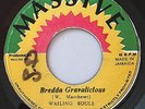 WAILING SOULS - BREDDA GRAVALICIOUS - MASSIVE ( ROOTS REGGAE 7 )