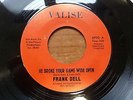 Frank Dell - He Broke Your Game Wide Open USA 45 VALISE 1970s R/I NORTHERN SOUL