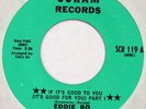 EDDIE BO If It’s Good To You SCRAM 45 funk soul VG++ 7”