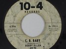 Rockabilly 45 - Bobby Allen & the Southern Comforts - C.B. Baby - 10-4 - mp3