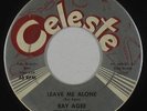 R&B Soul 45 - Ray Agee - Leave Me Alone - Celeste - VG+ mp3