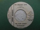 NORTHERN SOUL 45 FOUR SONICS ON SPORT DJ THE GREATEST LOVE/EASIER SAID THAN DONE