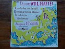 JACQUES FEVRIER MILHAUD SAUDADES ROMANCES PIANO LP DUCRETET THOMSON 300 C 048 ??
