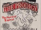 The Prodigy - Voodoo People/Out of Space