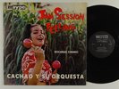 CACHAO Y SU ORQUESTA Jam Session With Feeling LP on Maype VG++