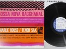 CHARLIE ROUSE BOSSA NOVA BACCHANAL BLUE NOTE BN 4119 Japan Vinyl LP