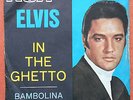ELVIS PRESLEY-IN THE GHETTO RARE ITALY 7'' PS 1969 VG/EX- UNIQUE COVER