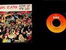 1981 FRANK ZAPPA W/ STEVE VAI LOVE LIFE / YOUNG SOPHISTICATE DUTCH PS 7