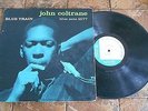 JOHN COLTRANE   BLUE TRAIN  BLUE NOTE JAZZ LP  47 WEST 63RD MONO LP STARTER LP